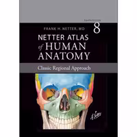 کتاب Netter Atlas Of Human Anatomy اثر Dr.Frank Netter انتشارات الزویر