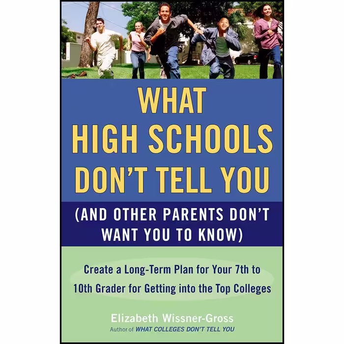 کتاب زبان اصلی What High Schools Dont Tell You  اثر Elizabeth WissnerGross
