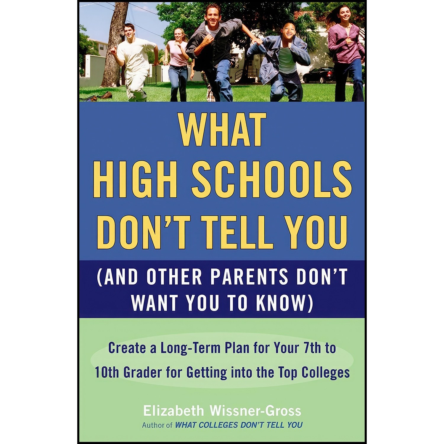 کتاب زبان اصلی What High Schools Dont Tell You اثر Elizabeth WissnerGross