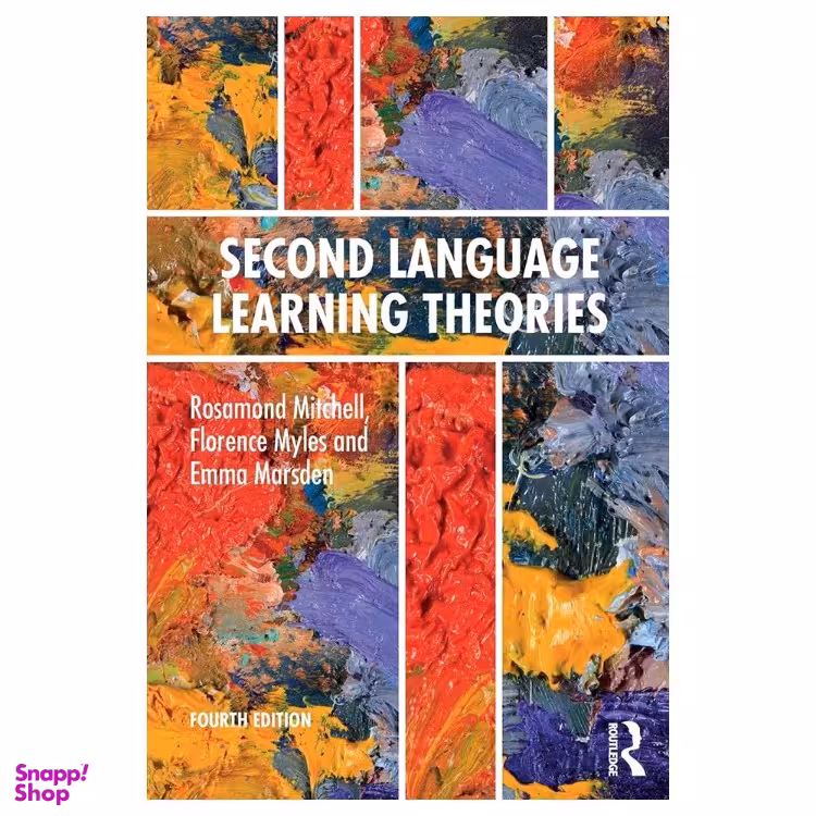 کتاب second language learning theories 4th اثر روزاموند میچل، فلورنس مایلز و اما مارسدن انتشارات راتلج