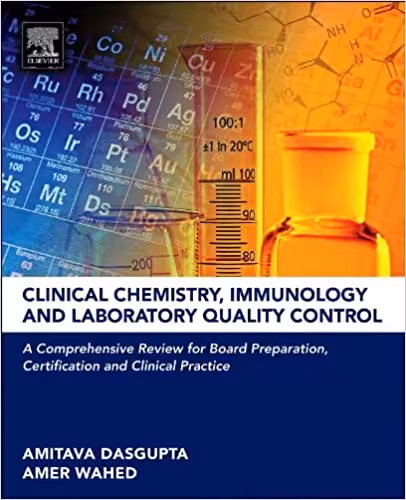 󾕇 دانلود کتاب Clinical Chemistry, Immunology And Laboratory Quality Control. A Comprehensive Review For Board Preparation, Certification And Clinical Practice, 2014 - دانلود کتاب های دانشگاهی