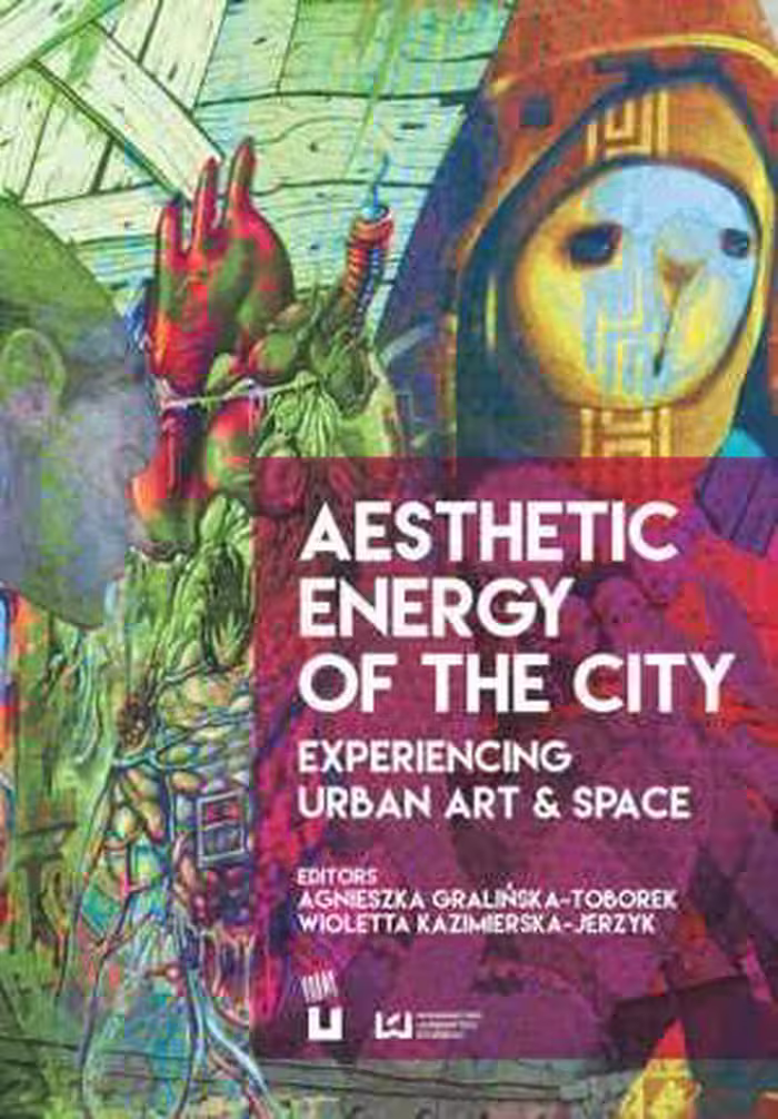 [PDF] دانلود کتاب Aesthetic Energy Of The City - Experiencing Urban Art And Space, 2016