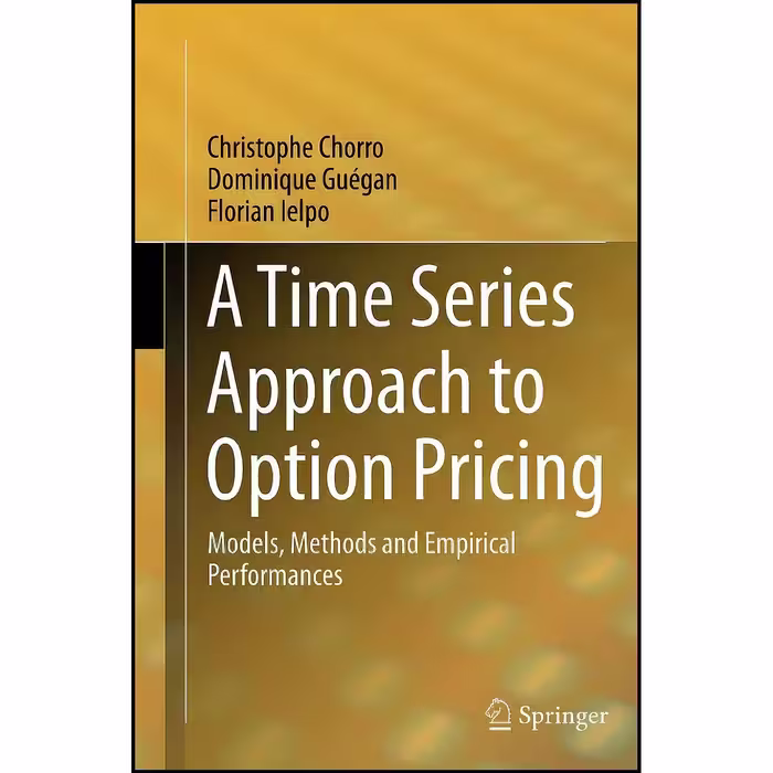 کتاب زبان اصلی A Time Series Approach to Option Pricing اثر جمعی از نویسندگان