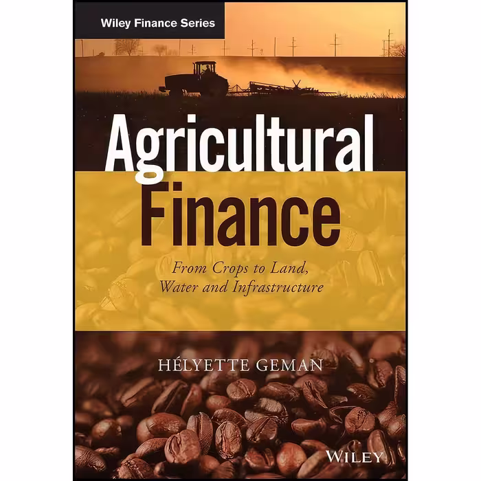 کتاب زبان اصلی Agricultural Finance اثر Helyette Geman