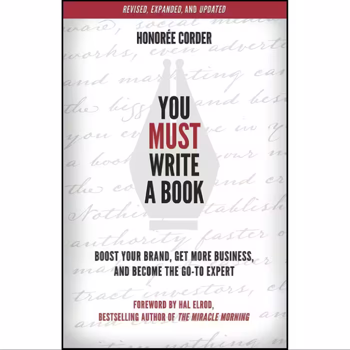 کتاب زبان اصلی You Must Write a Book اثر Honoree Corder and Dino Marino