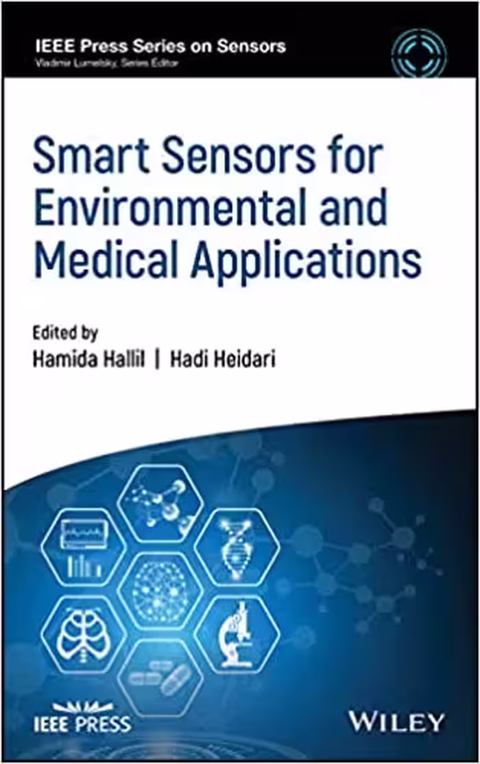 󾕇 دانلود کتاب Smart Sensors For Environmental And Medical Applications (Ieee Press Series On Sensors), 2020 - دانلود کتاب های دانشگاهی