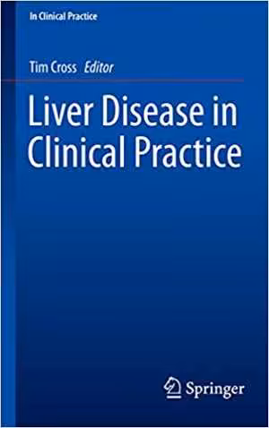[PDF] دانلود کتاب Liver Disease In Clinical Practice, 2017