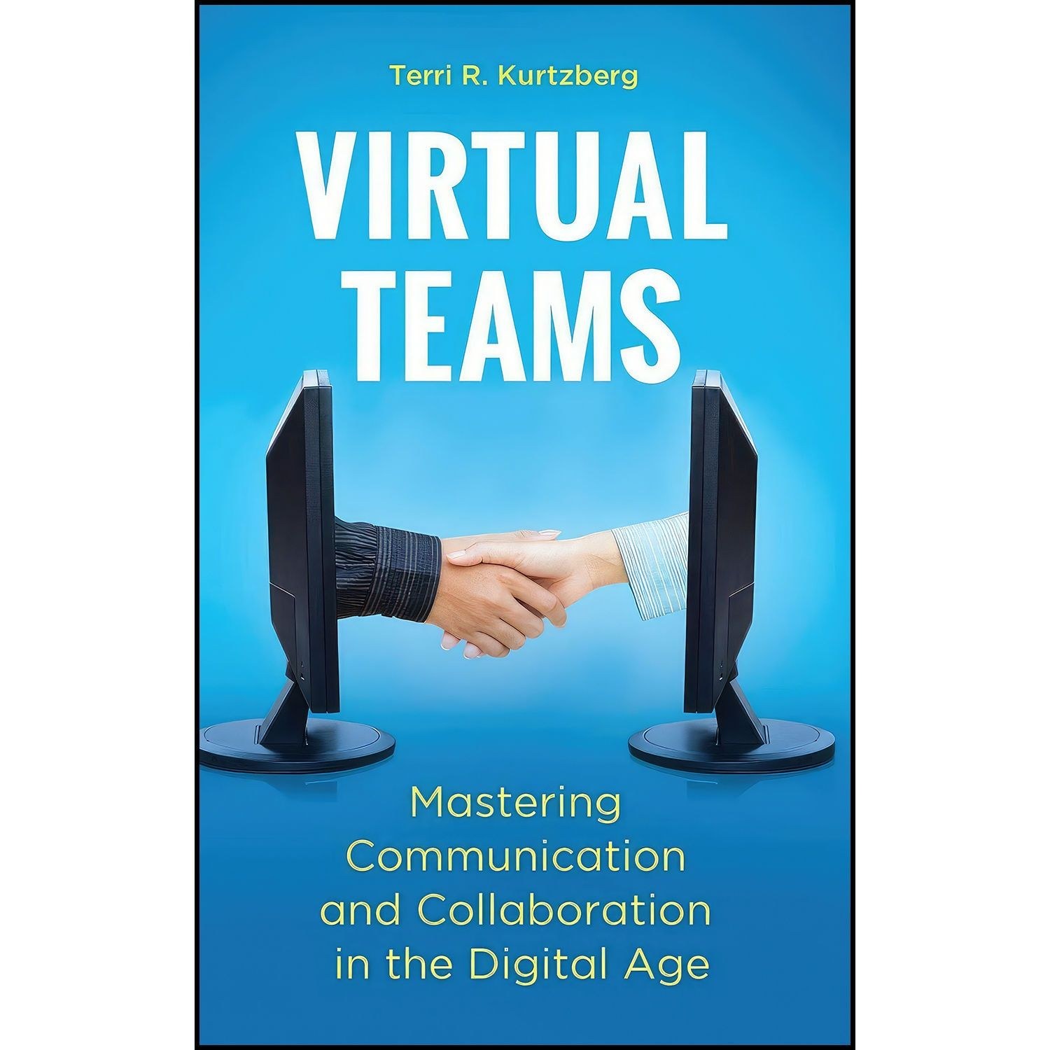 کتاب زبان اصلی Virtual Teams اثر Terri R Kurtzberg