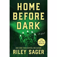 کتاب زبان اصلی Home Before Dark A Novel اثر Riley Sager انتشارات Dutton