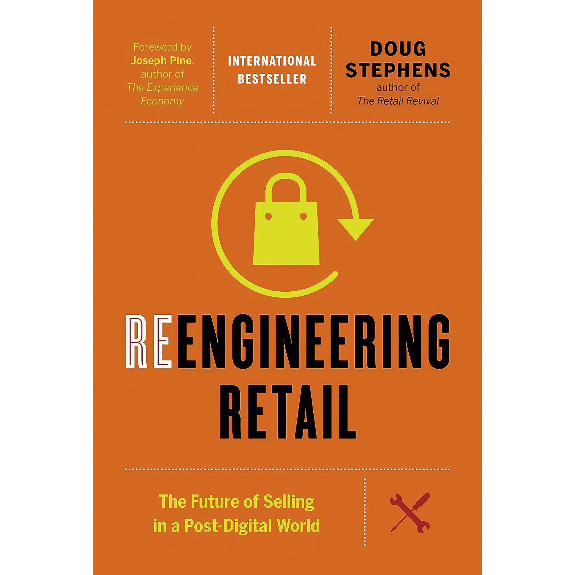 کتاب زبان اصلی Reengineering Retail اثر Doug Stephens and Joseph Pine