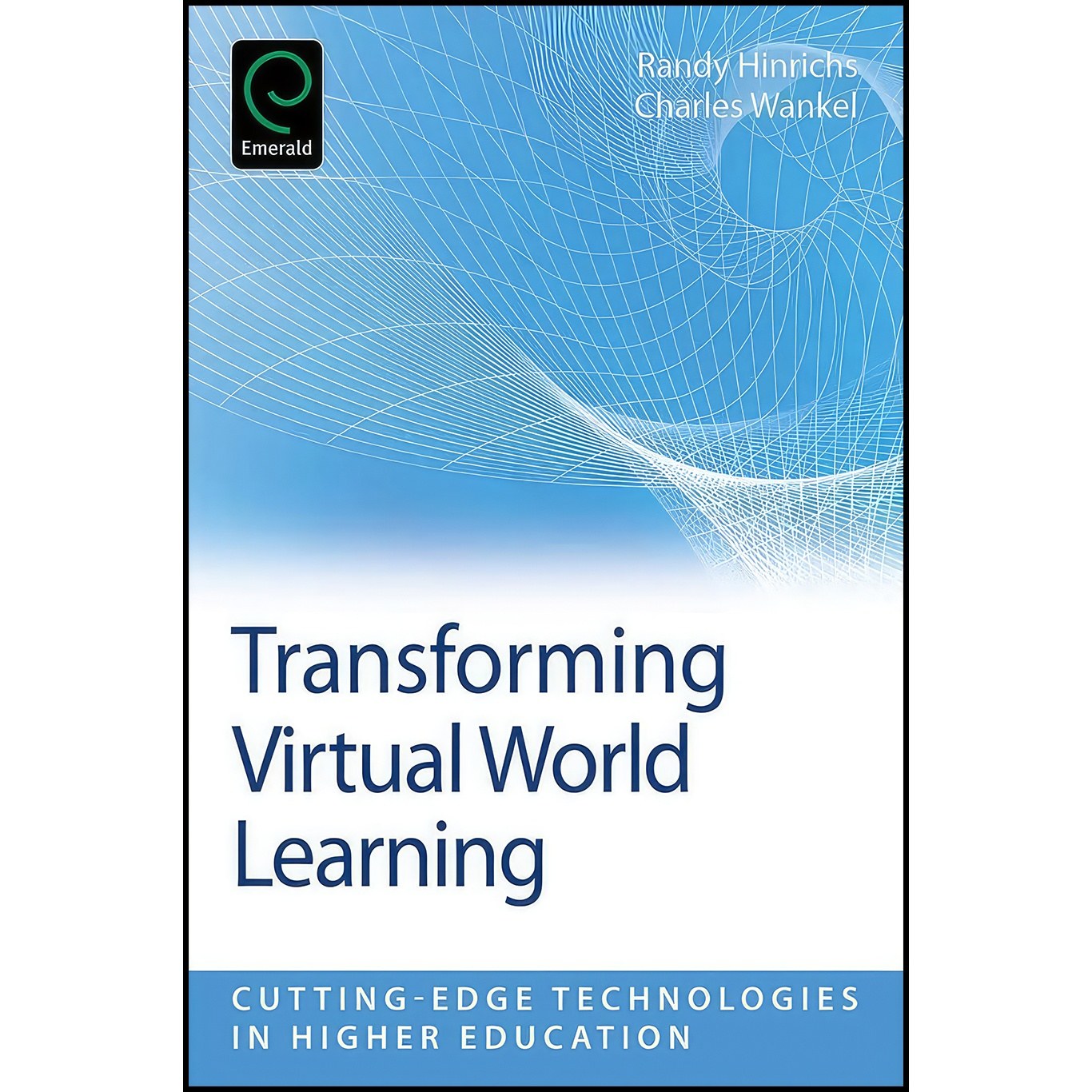 کتاب زبان اصلی Transforming Virtual World Learning 
