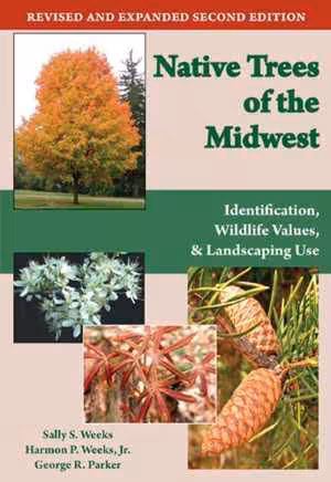 [EPUB] دانلود کتاب Native Trees Of The Midwest - Identification, Wildlife Values, And Landscaping Use, 2010