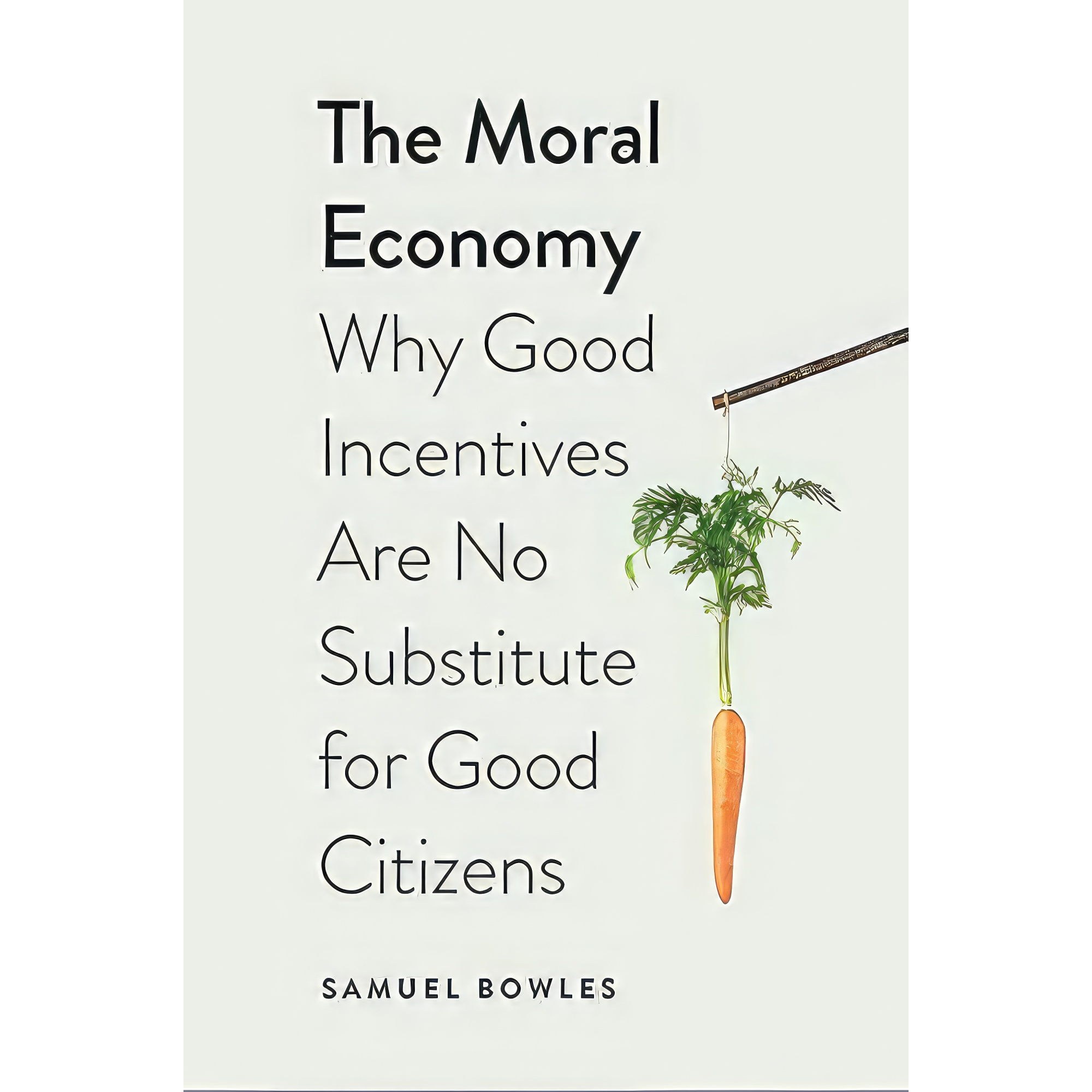 کتاب زبان اصلی The Moral Economy اثر Samuel Bowles