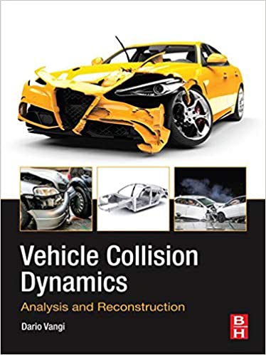  دانلود کتاب Vehicle Collision Dynamics - Analysis And Reconstruction, 2020 - دانلود کتاب های دانشگاهی