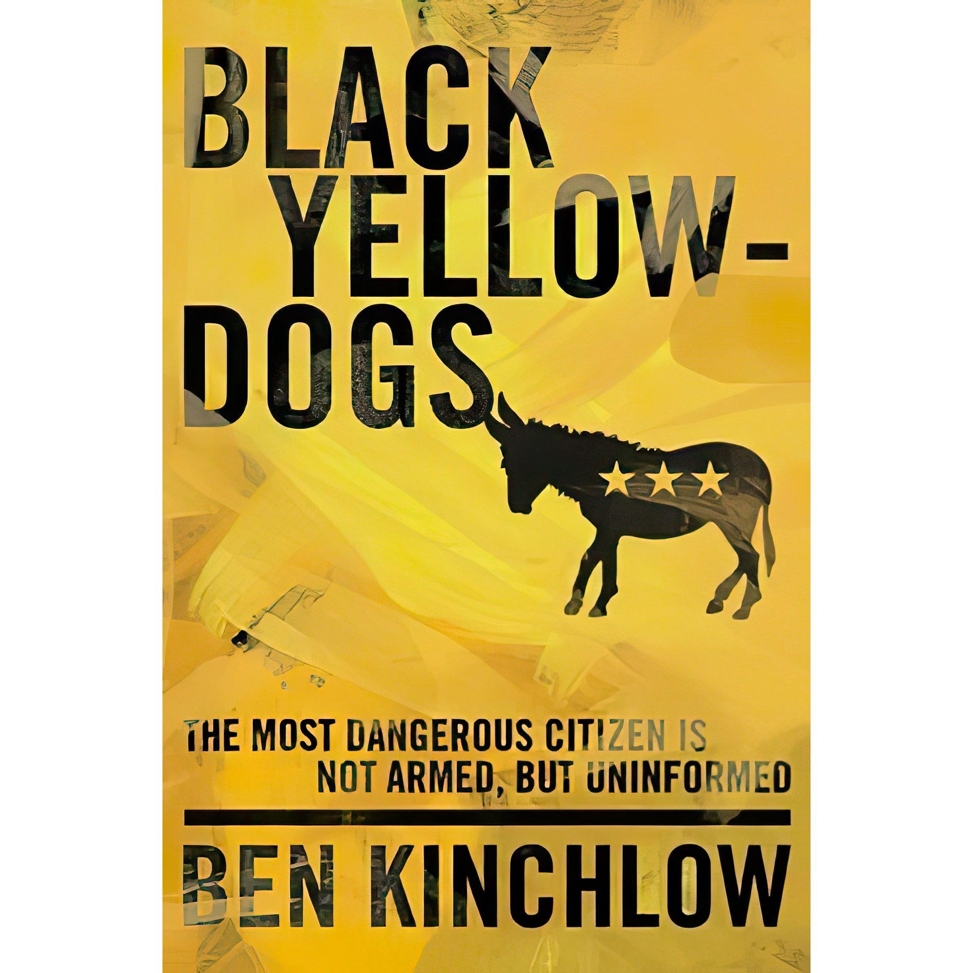 کتاب زبان اصلی Black Yellowdogs اثر Ben Kinchlow انتشارات WND Books