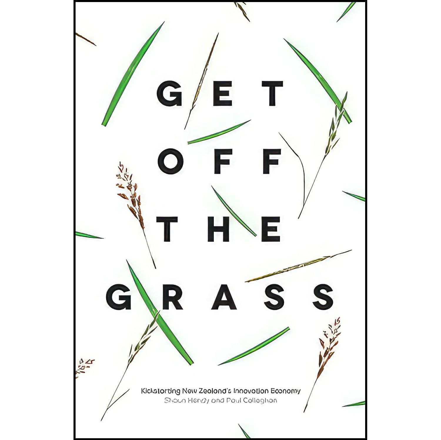 کتاب زبان اصلی Get off the Grass اثر Shaun Hendy and Paul Callaghan