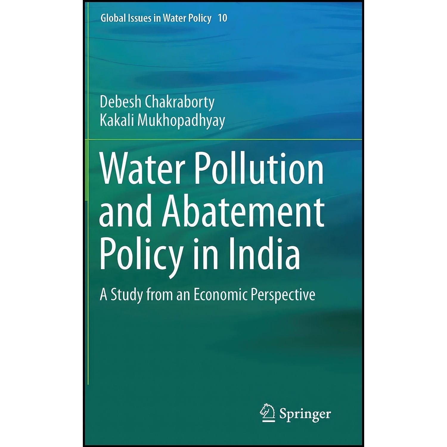کتاب زبان اصلی Water Pollution and Abatement Policy in India