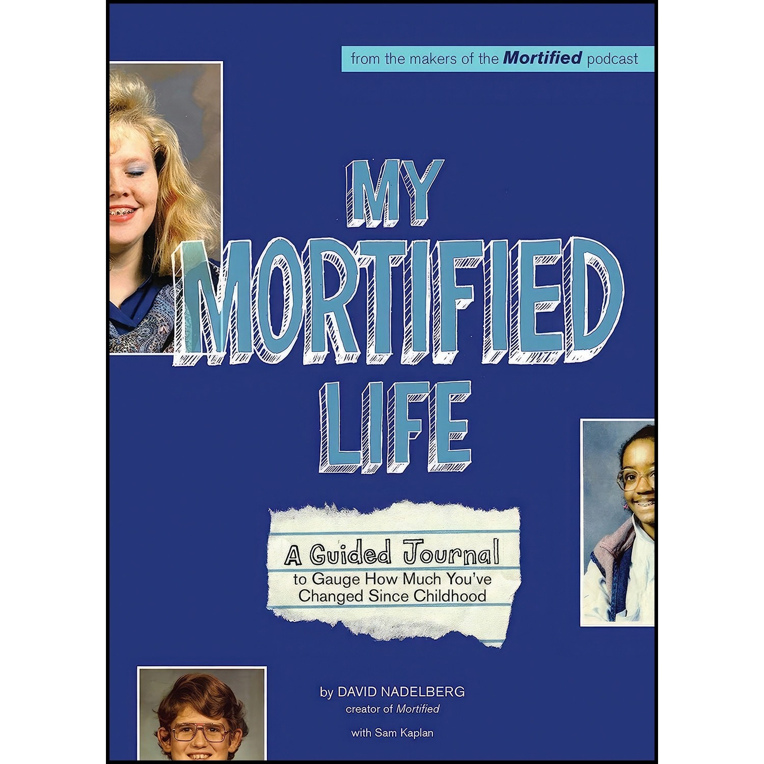 کتاب زبان اصلی My Mortified Life اثر David Nadelberg and Samuel Kaplan