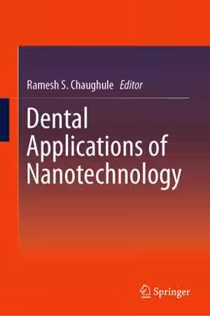 [PDF] دانلود کتاب Dental Applications Of Nanotechnology, 2018