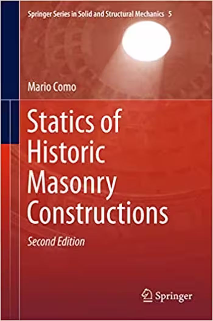 󾕇 دانلود کتاب Statics Of Historic Masonry Constructions, 2nd ed, 2016 - دانلود کتاب های دانشگاهی
