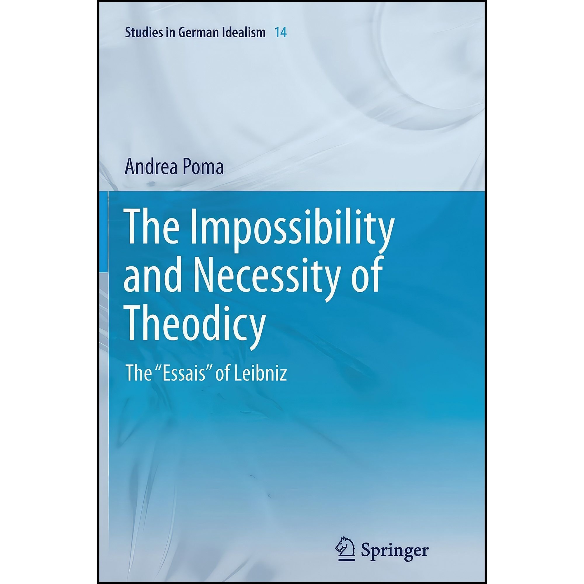 کتاب زبان اصلی The Impossibility and Necessity of Theodicy اثر Andrea Poma