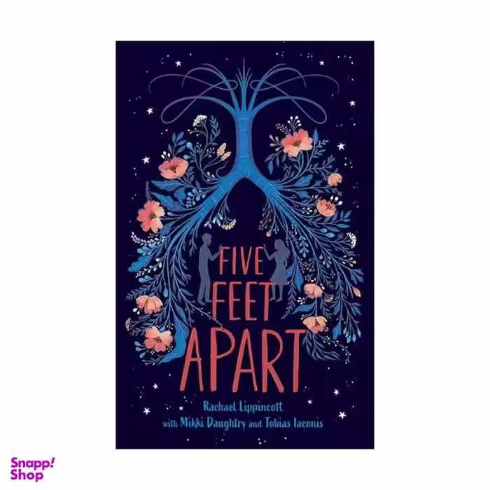 کتاب Five Feet Apart اثر Rachael Lippincott انتشارات Simon &amp; Schuster