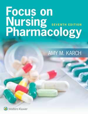 [PDF] دانلود کتاب Focus On Nursing Pharmacology, 2016