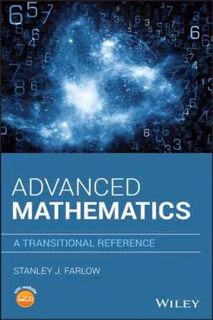 󾕇 دانلود کتاب Advanced Mathematics - A Transitional Reference, 2020 - دانلود کتاب های دانشگاهی