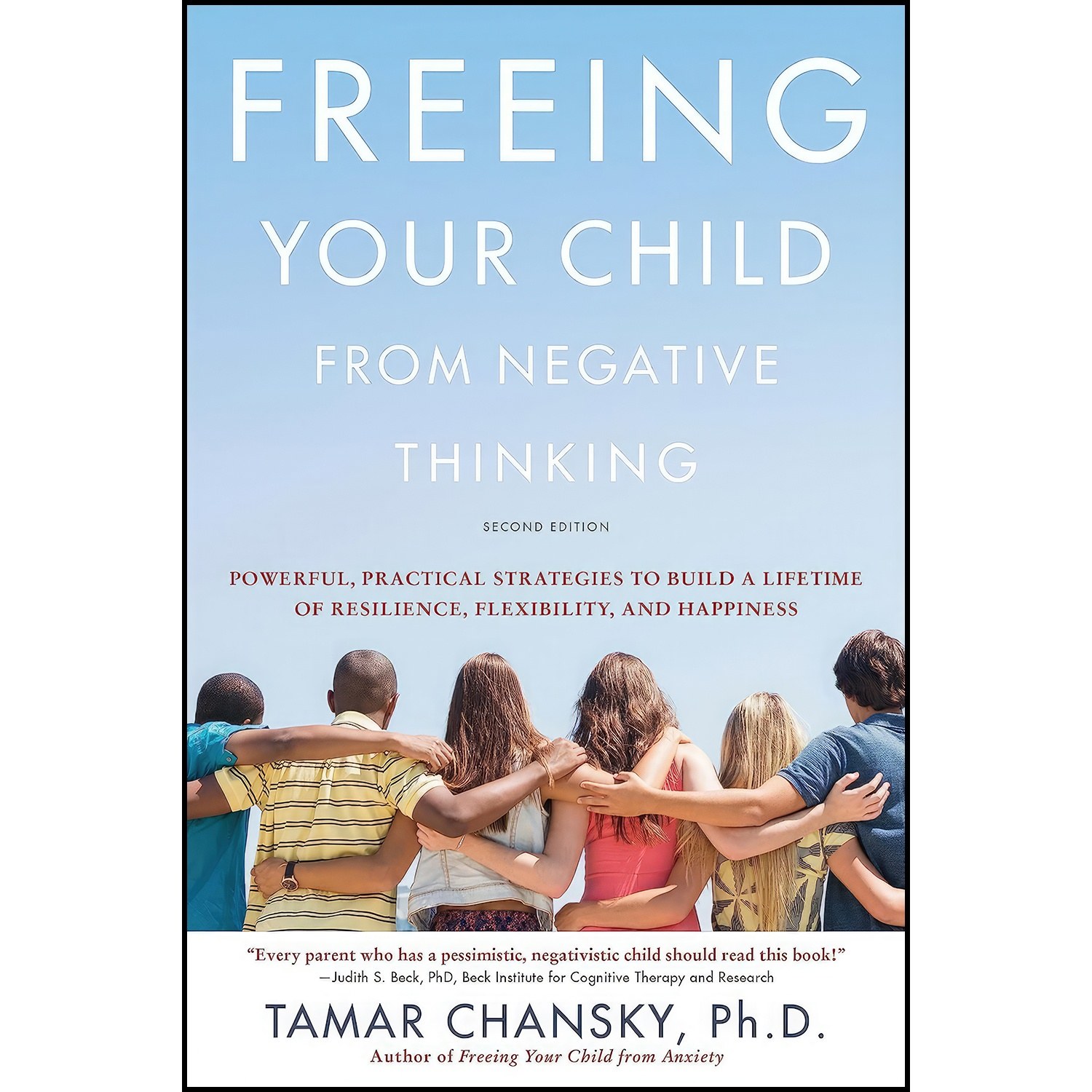 کتاب زبان اصلی Freeing Your Child from Negative Thinking