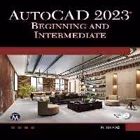 کتاب AutoCAD 2023 Beginning and Intermediate