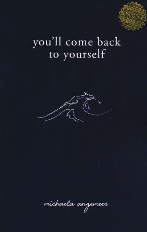 YOU’LL COME BACK TO YOURSELF:به خودت بر می گردی (زبان اصلی،انگلیسی)