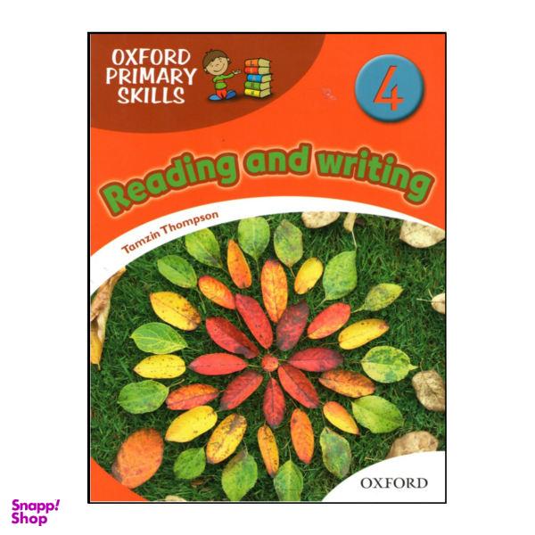 کتاب Oxford Primary Skills Reading and Writing 4 اثر Tamzin Thompson انتشارات هدف نوین