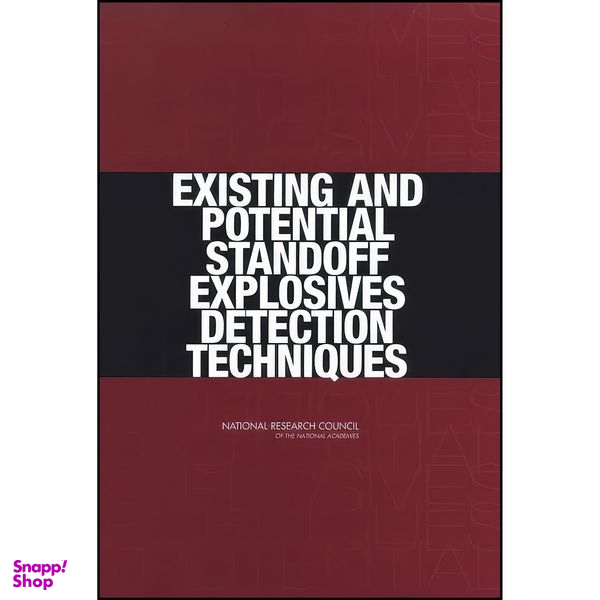 کتاب Existing and Potential Standoff Explosives Detection Techniques اثر جمعي از نويسندگان انتشارات National Academies Press
