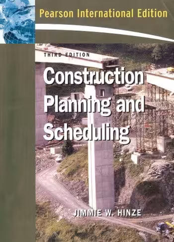 󾕇 دانلود کتاب Hinze J. W., Construction Planning and Scheduling, 3rd ed, 2008 - دانلود کتاب های دانشگاهی