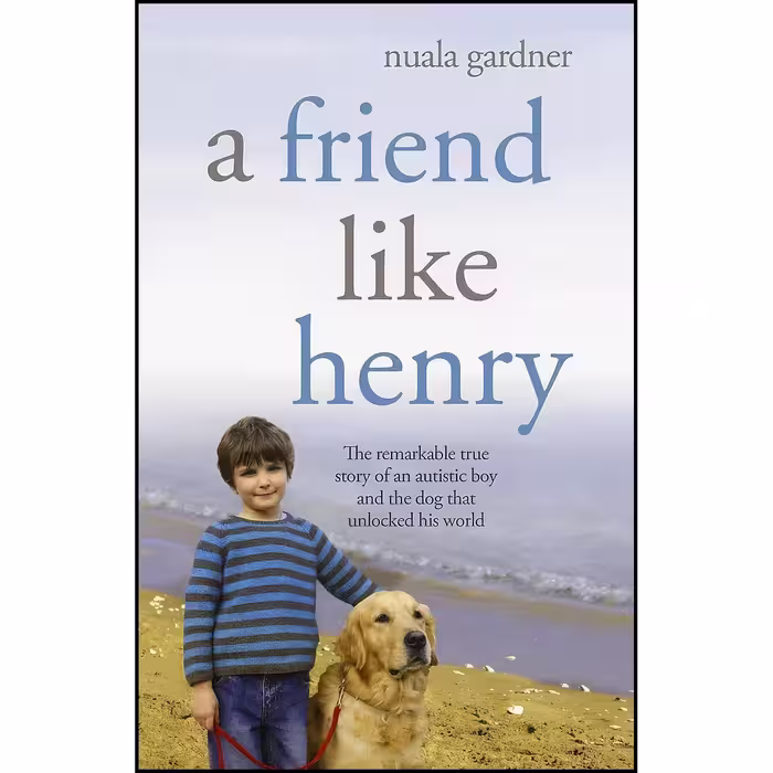 کتاب زبان اصلی A Friend Like Henry اثر Nuala Gardner