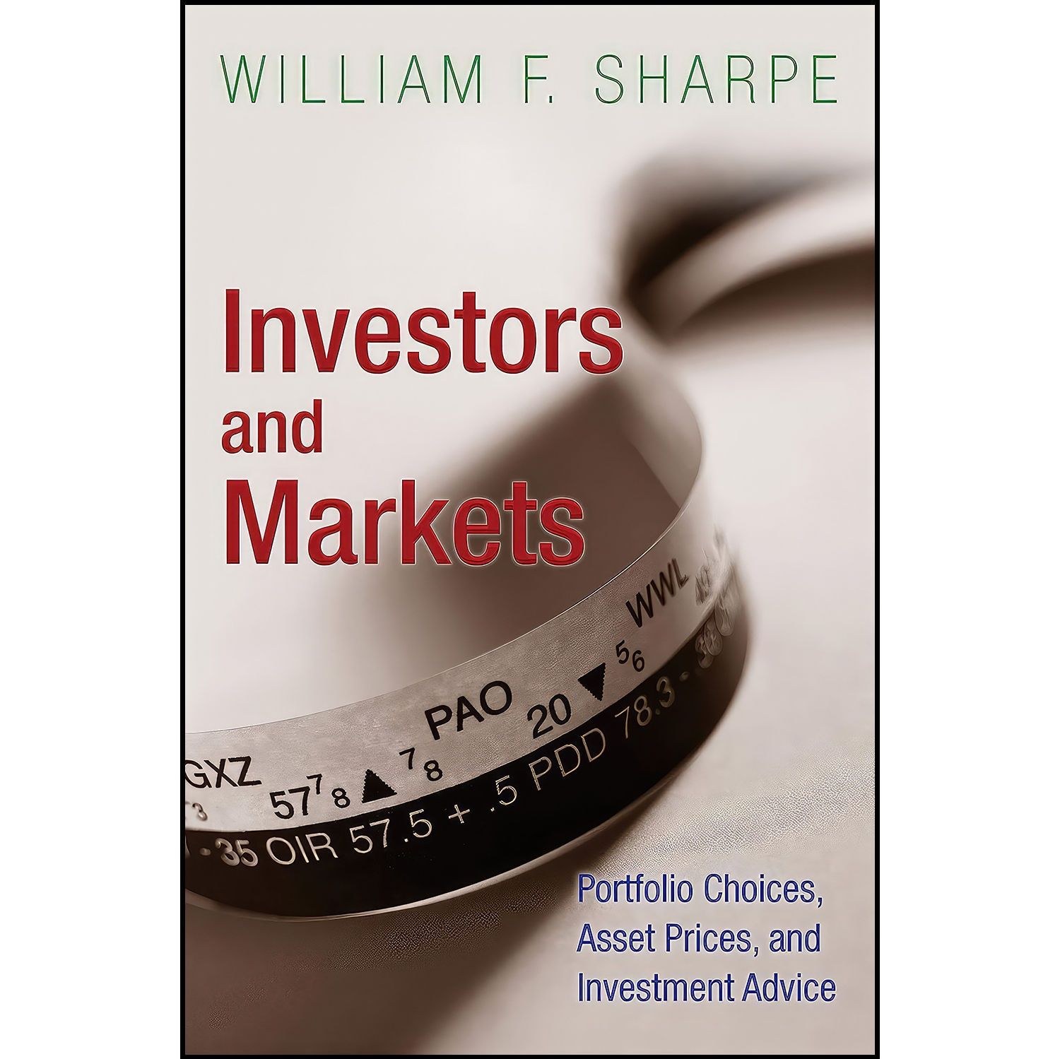 کتاب زبان اصلی Investors and Markets اثر William F Sharpe
