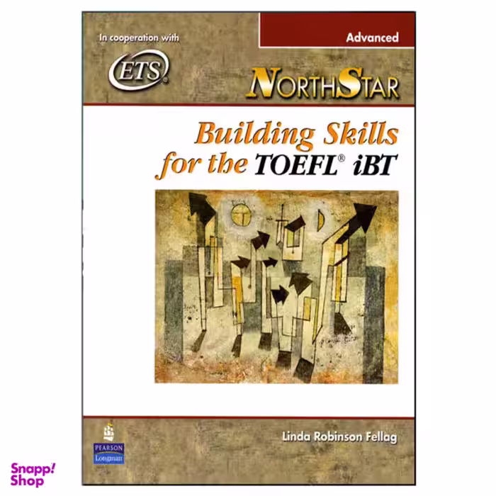 کتاب NorthStar: Building Skills for the TOEFL iBT Advanced اثر Helen S. Solorzano انتشارات هدف نوین