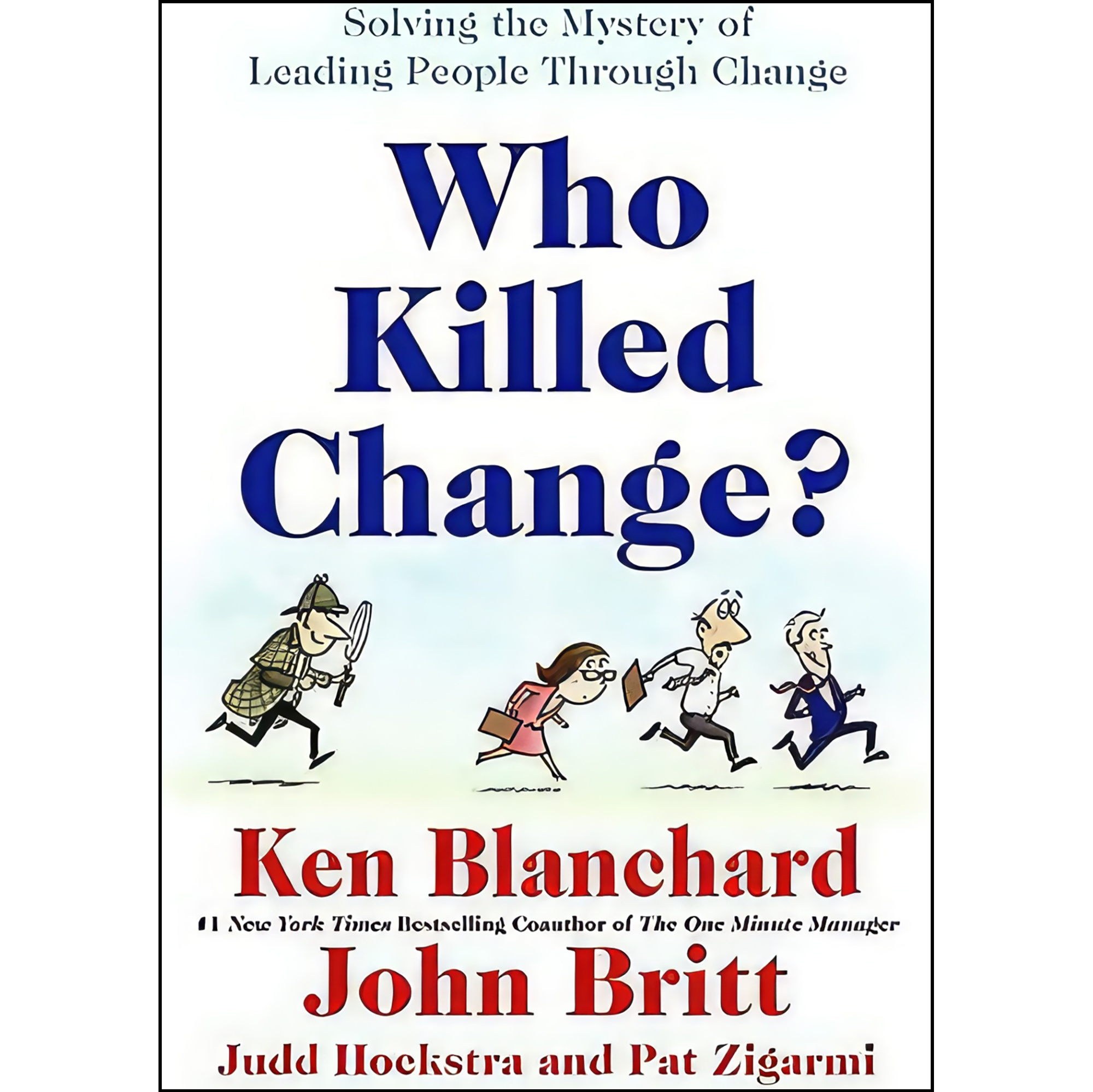 کتاب زبان اصلی Who Killed Change انتشارات William Morrow