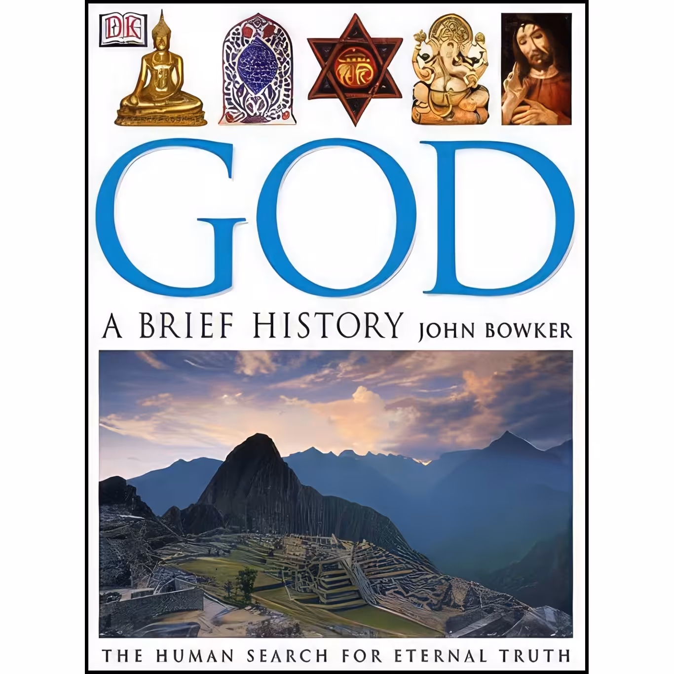 کتاب زبان اصلی God اثر John Westerdale Bowker and John Bowker انتشارات Dk Pub