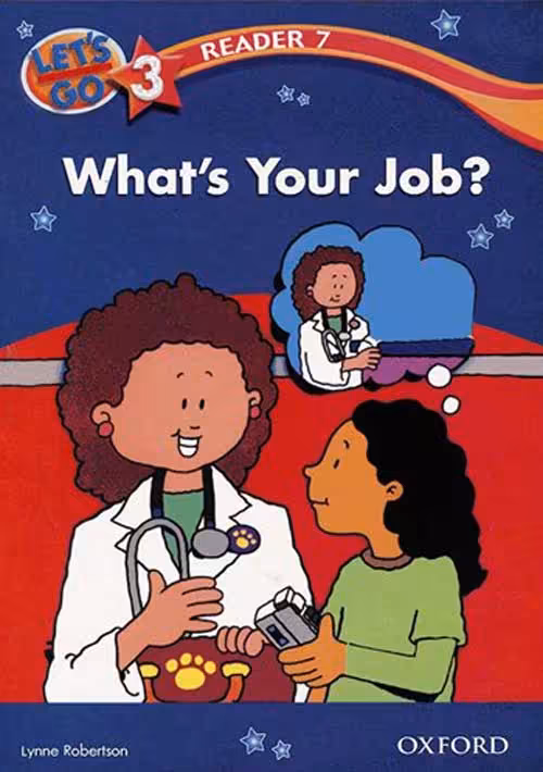 ? Lets Go 3 Readers: Whats Your Job