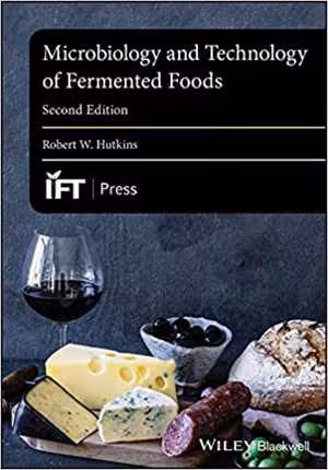 [PDF] دانلود کتاب Microbiology And Technology Of Fermented Foods, 2nd ed, 2019