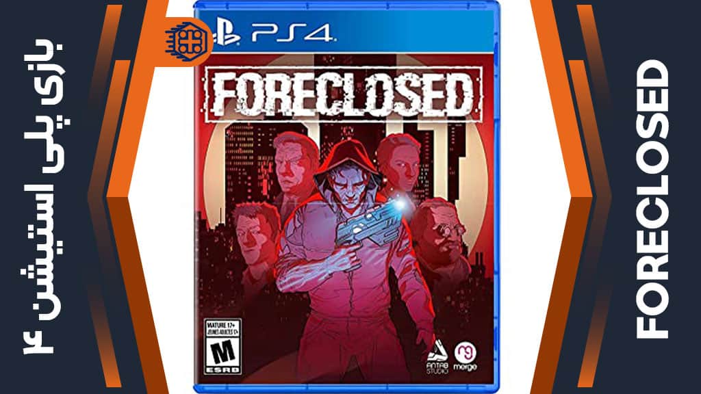 دیسک بازی FORECLOSED – مخصوص PS4