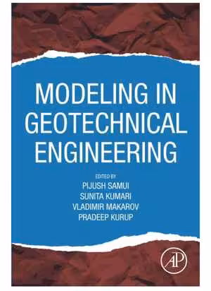 [PDF] دانلود کتاب Modeling In Geotechnical Engineering, 2020