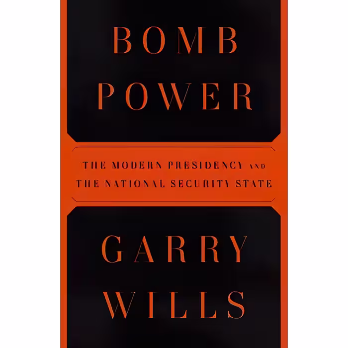 کتاب زبان اصلی Bomb Power اثر Garry Wills انتشارات Penguin Press HC The