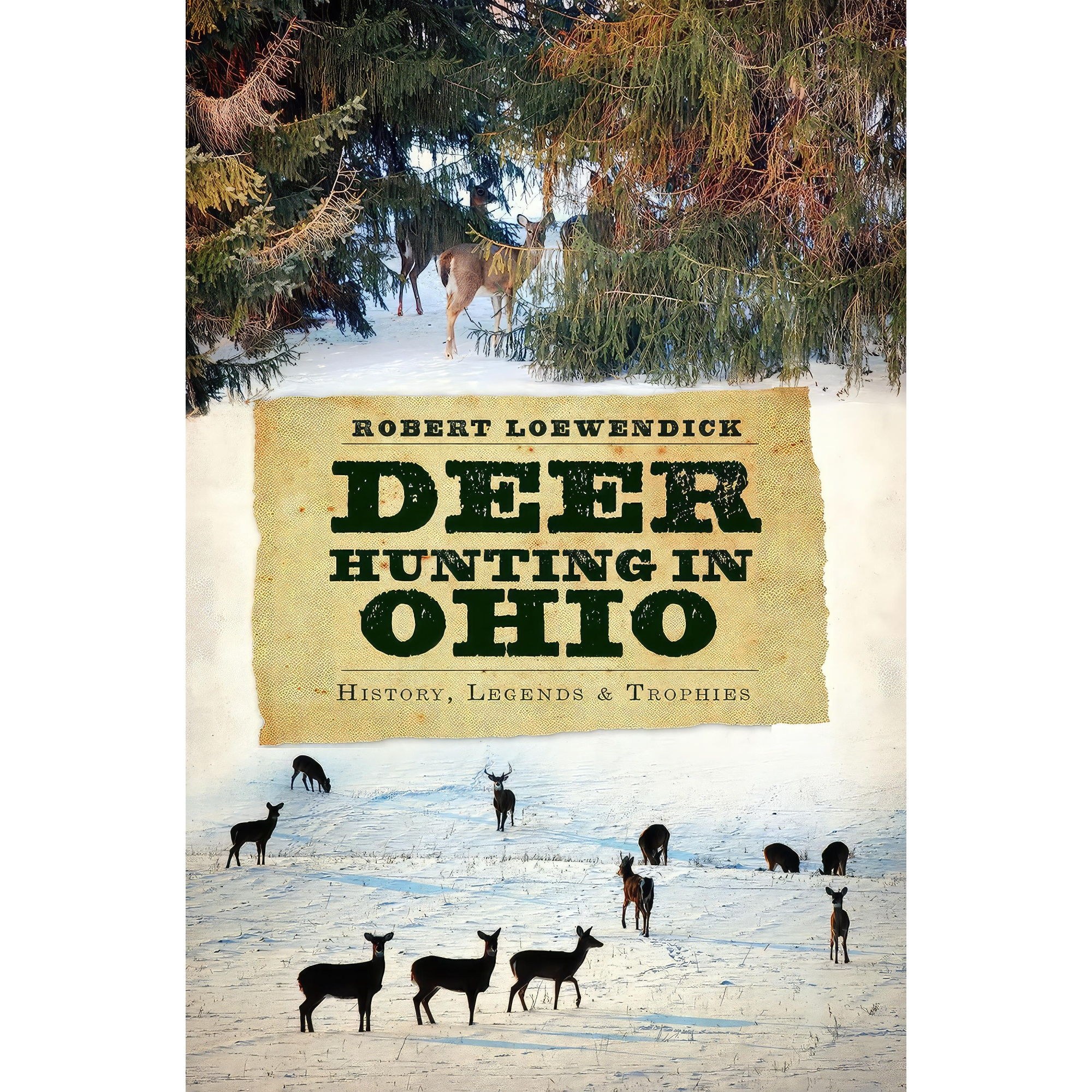 کتاب زبان اصلی Deer Hunting in Ohio اثر Robert Loewendick
