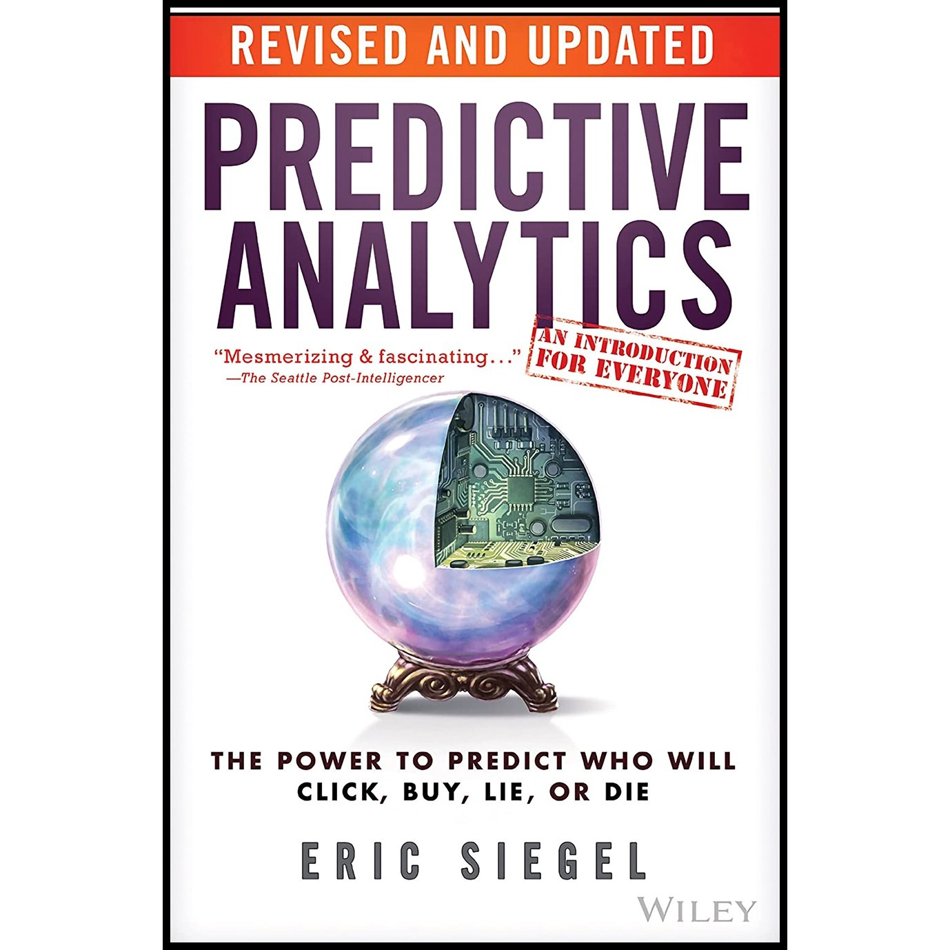 کتاب زبان اصلی Predictive Analytics اثر Eric Siegel انتشارات Wiley