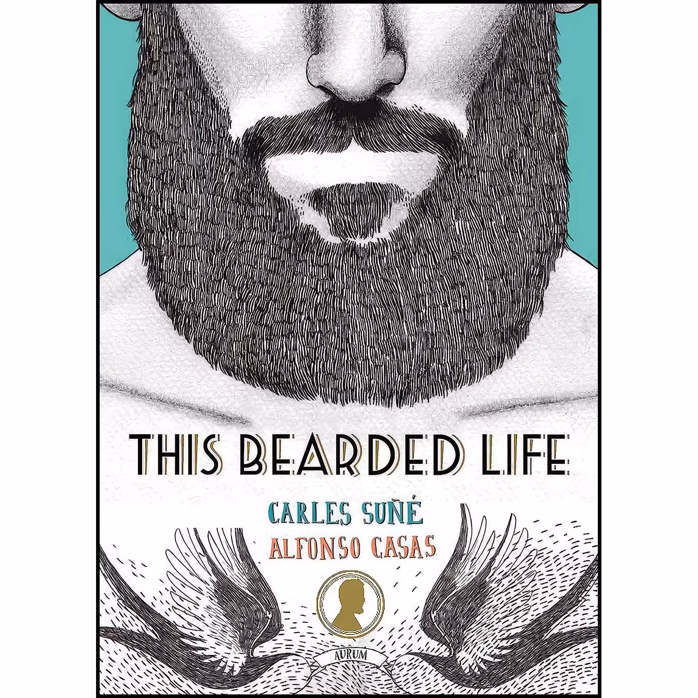 کتاب زبان اصلی This Bearded Life اثر Carles Sune and Alfonso Casas