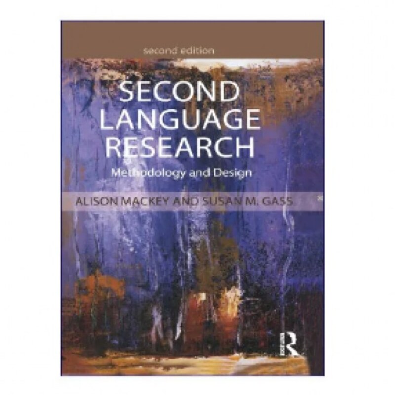 SECOND LANGUAGE RESEARCH Methodology And Design 2nd Edition کتاب