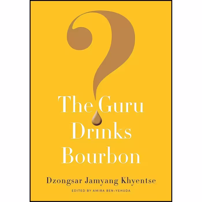 کتاب زبان اصلی The Guru Drinks Bourbon انتشارات Shambhala