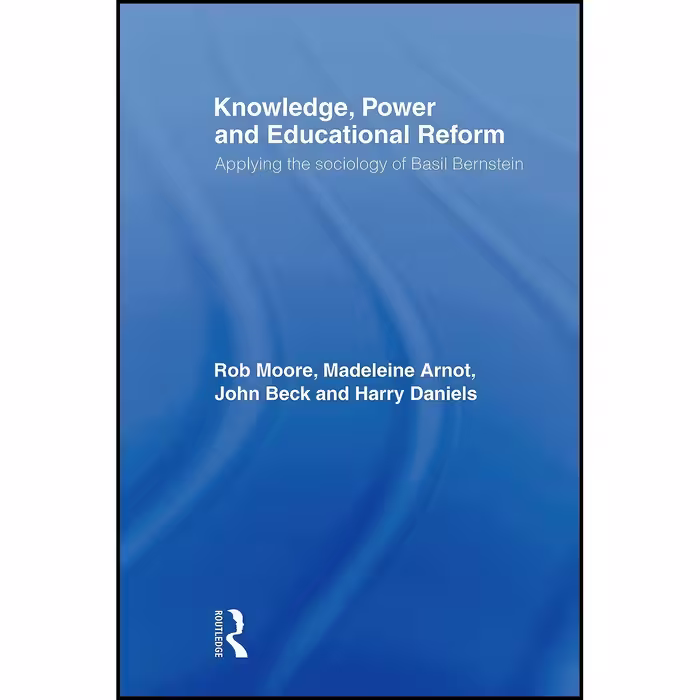 کتاب زبان اصلی Knowledge Power and Educational Reform اثر جمعی از نویسندگان